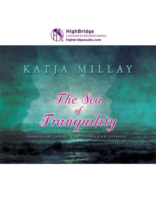 Title details for The Sea of Tranquility by Katja Millay - Available